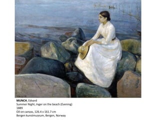 MUNCH, Edvard
Summer Night, Inger on the beach (Evening)
1889
Oil on canvas, 126.4 x 161.7 cm
Bergen kunstmuseum, Bergen, Norway
 