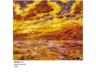 NOLDE, Emil
Autumn Sea VII
1910
 