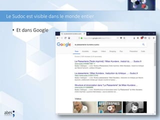 • Et dans Google
Le Sudoc est visible dans le monde entier
 