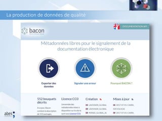 La production de données de qualité
79
 