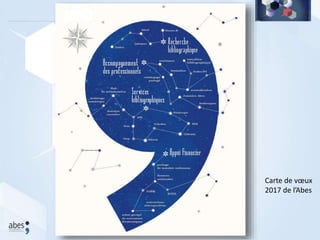 Carte de vœux
2017 de l’Abes
 