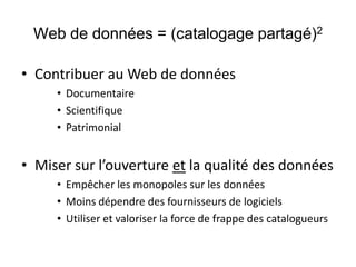 ScénariosOn ouvre les données et « servez-vous ! »On offre aussi des services pour faciliter la tâcheC’est le sens d’IdRef