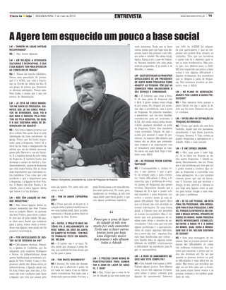 Diário do Minho           SEGUNDA-FEIRA, 7 de maio de 2012
                                                                                                           ENTREVISTA                                                          www.diariodominho.pt         15




A Agere tem esquecido um pouco a base social
                                                                                                                              DM
LM – TAMBÉM HÁ CASAS ANTIGAS                                                                                                       onde aumentar. Terão que se fazer       que 49% da AGERE foi adquiri-
RECUPERADAS?                                                                                                                       outras praias para que haja uma dis-    da por particulares e que as em-
NG – Sim, temos algumas.                                                                                                           persão maior das pessoas e não aflu-    presas não podem ficar sempre no
                                                                                                                                   am todas a Adaúfe. Há várias locali-    vermelho. Têm que ser lucrativas
LM – EM RELAÇÃO A ATIVIDADES                                                                                                       dades. Estou a ver o caso de Palmei-    e quem tem lá o dinheiro quer ti-
CULTURAIS E RECREATIVAS, O QUE                                                                                                     ra. Navarra também tem uma praia,       rar os seus rendimentos. Mas pen-
É QUE ADAÚFE TEM PARA OFERECER                                                                                                     embora pequenina. E já existe a de      so que, nos últimos anos, a AGE-
AO CONCELHO DE BRAGA?                                                                                                              Merelim, e outras…                      RE tem esquecido um pouco a base
                                                                                                                                                                           social e cria alguma dificuldade e
NG – Temos um rancho folclórico,
                                                                                                                                   LM – QUER DESTACAR AS PRINCIPAIS        alguma reclamação dos moradores
temos uma associação de jovens,
                                                                                                                                   DIFICULDADES DE UM PRESIDENTE           que se dirigem à junta de fregue-
que é a ACRA, que está a funcio-
                                                                                                                                   DE JUNTA NUMA FREGUESIA COMO            sia. Nós tentamos resolver as situ-
nar na Escola da Aldeia do Rio. É
                                                                                                                                   ADAÚFE? AS PESSOAS TÊM QUE AS           ações, mas é difícil.
um grupo de jovens que desenvol-
                                                                                                                                   CONHECER PARA VALORIZAREM O
ve diversas atividades. Temos tam-
                                                                                                                                   SEU SERVIÇO À COMUNIDADE.               LM – NO PLANO DE AGREGAÇÃO,
bém Guias, e penso que é isso em
                                                                                                                                   NG – É evidente que estar à fren-       ADAÚFE FICA LIGADO A QUAIS FRE-
termos de dinamização.
                                                                                                                                   te de uma junta de freguesia não        GUESIAS?
LM – JÁ ESTÁ HÁ CINCO MANDA-                                                                                                       é fácil. A gente muitas vezes chega     NG – Não sabemos bem, porque o
TOS NA JUNTA DE FREGUESIA. SIG-                                                                                                    lá por acaso. Eu cheguei por acaso,     plano inicial era um e agora já di-
NIFICA QUE JÁ VIU CINCO PROJE-                                                                                                     não digo à presidência, mas à junta     zem que há outro. Estamos um pou-
TOS DE ATIVIDADES. QUAL FOI O                                                                                                      de freguesia. No primeiro mandato,      co confusos.
QUE MAIS O MARCOU PELA POSI-                                                                                                       o presidente, que era meu familiar,
TIVA OU PELA NEGATIVA, OU QUAL                                                                                                     convidou-me para ser secretário e       LM – ENTÃO NÃO HÁ DEFINIÇÃO DO
É O QUE GOSTARIA AINDA DE DE-                                                                                                      lá fui. Até então nunca tinha desen-    TRAÇADO AUTÁRQUICO.
SENVOLVER EM ADAÚFE?                                                                                                               volvido qualquer atividade na junta     NG – Penso que ainda não está bem
                                                                                                                                   de freguesia. Estive dois mandatos      definido. Aquilo que nós pensamos,
NG – Nós temos alguns projetos que
                                                                                                                                   como secretário. Depois ele saiu e      inicialmente, é que Santa Lucrécia,
devo referir. Não quero ficar só pela
                                                                                                                                   acabei por assumir o cargo de pre-      Crespos, Navarra, S. Paio, seriam as
valorização da zona envolvente da
                                                                                                                                   sidente. As maiores dificuldades que    quatro freguesias a agregarem-se a
igreja. Penso que foi muito impor-
tante para a freguesia. Outro foi a                                                                                                temos são as obras que pretende-        Adaúfe. Seria o mais natural.
nível da via rural, o alargamento da                                                                                               mos realizar e as negociações com
artéria que sai da estrada nacional,                                                                                               os moradores para alargar as ruas.      LM – É UM ESPAÇO ENORME.
passa pelo Barreiro e vai até Navar-                                                                                               No início era mais fácil. Hoje é bas-   NG – Sim, mas seria o mais lógi-
ra. É a espinha dorsal da rede viária                                                                                              tante mais difícil.                     co. Já se falou em ficarem as ou-
da freguesia. E também tenho que                                                                                                                                           tras quatro freguesias, e Adaúfe so-
destacar o campo de futebol e, fun-                                                                                                LM – AS PESSOAS PEDEM CONTRA-           zinha. Sinceramente, não sei. Penso
damentalmente, a junta de freguesia                                                                                                PARTIDAS?                               que é um problema que terá que ser
que está muito bonita. São as obras                                                                                                NG – Contrapartidas e, muitas ve-       o poder central a resolver. Que se-
mais importantes que marcaram es-                                                                                                  zes, o que querem é que a gen-          jam as freguesias a concordar com
tes mandatos. Uma coisa que está                                                                                                   te vá sempre para o lado contrá-        essas agregações, ou o que queiram
pendente e que é importante para                                                                                                   rio. Outra dificuldade é óbvia, a fi-   chamar, penso que não irá funcio-
                                        Nélson Gonçalves, presidente da Junta de Fregusia de Aradúfe
a freguesia, é a ligação às Sete Fon-                                                                                              nanceira, que é problema de todos.      nar. O Governo terá que decretar e
tes. O Bairro das Sete Fontes é de                                                                                                 As juntas de freguesia não geram        deixar, aí sim, intervir a câmara ou
Adaúfe, mas a única ligação direta      meio da quinta. Por outro sítio não      praia fluvial passa a ser uma alterna-            receitas. Dependem daquilo que a        que haja uma ligação entre as par-
que temos é a Via Romana.               estou a ver.                             tiva mais apetecível. No verão, prin-             Câmara dá. E o que o poder cen-         tes para tentar chegar a uma solu-
                                                                                 cipalmente ao domingo, já não tem                 tral transfere é para despesas cor-     ção para o problema.
LM – NÃO TÊM LIGAÇÃO AO PAR-            LM – TEM DE HAVER EXPROPRIA-             capacidade para tanta gente, o que                rentes e mesmo assim já com al-
QUE INDUSTRIAL?                         ÇÃO?                                     cria alguns problemas logísticos.                 guma dificuldade. Não quero dizer       LM – SE EU LHE PEDISSE, NA RETA
NG – Não temos ligação direta ao        NG – Penso que não se irá por aí. A                                                        que a Câmara não tem atendido as        FINAL DO PROGRAMA, UMA MENSA-
parque industrial das Sete Fontes       solução seria a quinta transformar-se       _______________________________________        nossas solicitações. De uma forma       GEM PARA A SUA FREGUESIA, E NÃO
nem ao próprio Bairro. As pessoas       em zona habitacional, fazer as infra-                                                      geral, a Câmara tem até atendido        SÓ, PORQUE A ENTREVISTA VAI CHE-
das Sete Fontes, para virem a Adaú-
fe, têm que vir pela cidade. Há qua-
se vinte anos, desde que entrámos
                                        estruturas e depois poderia fazer-se
                                        a ligação às Sete Fontes.                                  “
                                                                                 Penso que a zona de lazer
                                                                                                                                   as nossas necessidades. Mas é evi-
                                                                                                                                   dente que nós gostaríamos de re-
                                                                                                                                   alizar mais obras e atender às ne-
                                                                                                                                                                           GAR A BRAGA INTEIRA, ATRAVÉS DO
                                                                                                                                                                           DIÁRIO DO MINHO, NUMA PARCERIA
                                                                                                                                                                           MUITO INTERESSANTE ESTABELECI-
para a junta, temos vindo a reivin-     LM – ENTÃO, O PROJETO MAIS NO-             de Adaúfe já não tem                            cessidades. Uma coisa que tem tido      DA ENTRE A RÁDIO FF E O DIÁRIO
dicar essa ligação, mas ainda não foi   TÓRIO FOI O MELHORAMENTO DA              muito por onde aumentar.                          alguns problemas é o saneamento.        DO MINHO, QUAL SERIA A MENSA-
possível concretizá-la.                 REDE VIÁRIA, DA SEDE DA JUNTA,           Terão que se fazer outras                         Além de trazer algumas dificulda-       GEM QUE O SR. NÉLSON GOSTARIA
                                        DO CAMPO DE FUTEBOL. TEM MUI-              praias para que haja                            des a nível das vias - algumas fica-    DE DEIXAR?
LM – POR DIFICULDADES DE GES-           TO TRABALHO FEITO EM ADAÚFE,               uma dispersão maior                             ram mais danificadas que outras -,      NG – Será uma mensagem de oti-
TÃO OU DE DESENHO DA VIA?               SR. NÉLSON.                              das pessoas e não afluam                          tem havido falta de alguma sensi-       mismo. Que as pessoas pensem que,
                                        NG – O mérito não é só meu. Te-               todas a Adaúfe                               bilidade da AGERE, relativamente        apesar das dificuldades, as coisas
NG – Dificuldades diversas. Primei-
                                        nho ainda que destacar a praia flu-          ___________________________________           à dificuldade da população para li-     vão melhorar certamente. Sou oti-
ro, a Quinta de Cedofeita, que foi
                                        vial, que também foi feita desde que                                                       gar os saneamentos.                     mista por natureza, e penso que to-
adquirida pela empresa Rodrigues
e Névoa. As infraestruturas dessa       eu fui para a junta.                                                                                                               dos nós devemos ser. Eu sei que
                                                                                                                                   LM – A REDE DE SANEAMENTO BÁ-           quando as pessoas sentem na pele
quinta habitacional permitiriam a li-                                            LM – É PRECISO CRIAR NOVAS IN-
                                        LM – TEM MUITO MOVIMENTO?                                                                  SICO NÃO ESTÁ COMPLETA?                 as dificuldades é mais difícil ser oti-
gação às Sete Fontes. Como o em-                                                 FRAESTRUTURAS PARA AUMEN-
preiteiro ainda não desenvolveu as      NG – Imenso. No verão até demais.                                                          NG – Em Adaúfe está quase a 90%.        mista. Mas temos que acreditar que
                                                                                 TAR A ZONA DE LAZER DE ADAÚ-
infraestruturas, a ligação ainda não    E acho que a afluência à praia vai                                                         Faltam alguns pontos. Nos últimos       algo vai ser feito para que a econo-
                                                                                 FE, É ISSO?
foi feita. Penso que, sem isso, a Câ-   ser cada vez maior. Com as dificul-                                                        anos, temos tido algumas reclama-       mia possa trazer novos ventos e as
                                        dades económicas, fica mais cara a       NG – Não. Penso que a zona de la-                 ções sobre o preço cobrado pela         pessoas venham a ter melhor quali-
mara não terá condições para fazer
a ligação, que terá que passar pelo     deslocação para as praias. Por isso, a   zer de Adaúfe já não tem muito por                ligação do saneamento. Sabemos          dade de vida.
 