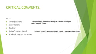 CRITICAL COMMENTS:
TITLE:
 self explanatory
 abbreviations
 3 authors
 Author’s name: stated
 Academic degree: not stated
 