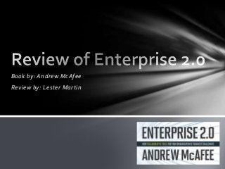 Book by: Andrew McAfee
Review by: Lester Martin
 