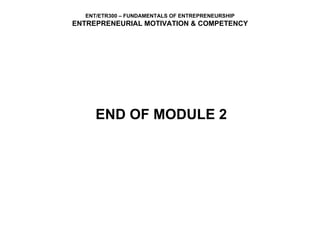END OF MODULE 2 