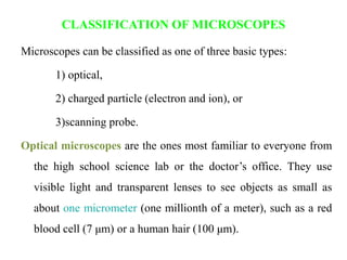 Microscope Classification Electron Microscope | PPTX