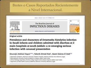 Brotes o Casos Reportados Recientemente
a Nivel Internacional.
 