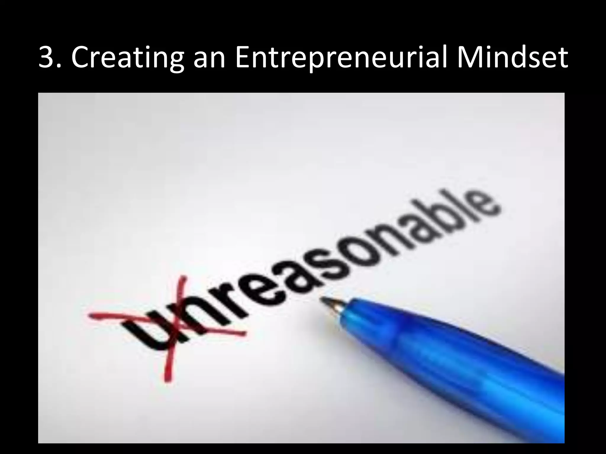 3. Creating an Entrepreneurial Mindset
 