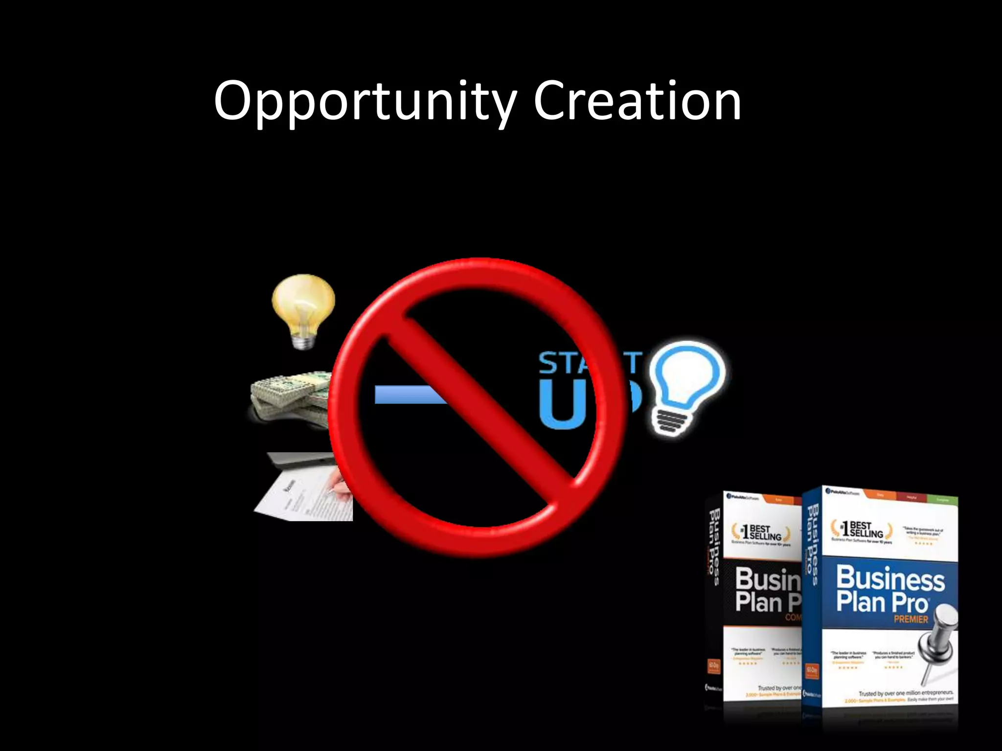 Opportunity Creation
 