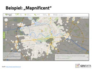 Beispiel: „Mapnificent“
Quelle:	
  h(p://www.mapniﬁcent.net	
  	
  	
  
 