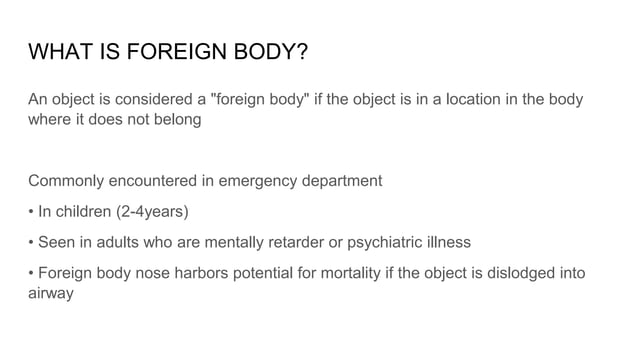 ENT Foreign Bodies in Nose .pptx