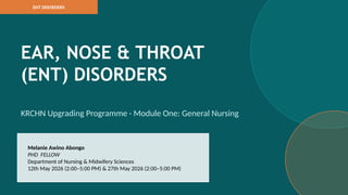 Ent Slides Comprehensive Overview of Ear, Nose & Throat (ENT) Disorders and ...