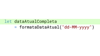 let dataAtualCompleta
= formataDataAtual("dd-MM-yyyy")
 