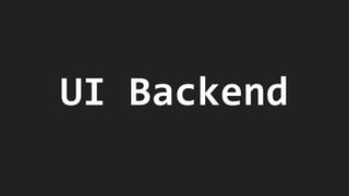 UI Backend
 