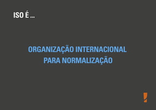 Entendimento da norma ISO 9001