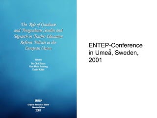 ENTEP and TEPE Slide 26