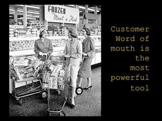 - Branding, what it’s about, what
- A real world definition of a brand
- Some advice for healthy living
What I’m going to cover today
This swamp
Customer
Word of
mouth is
the
most
powerful
tool
 