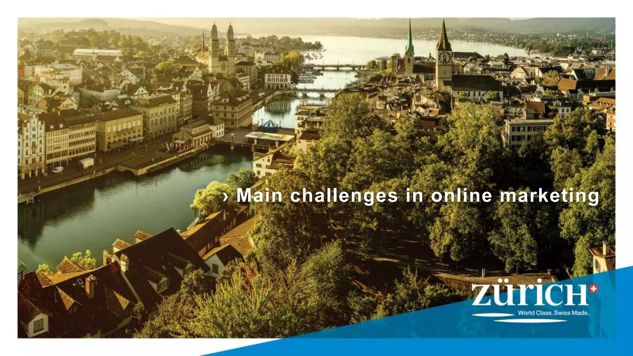 Online marketing challenges Zürich Tourism | PPT