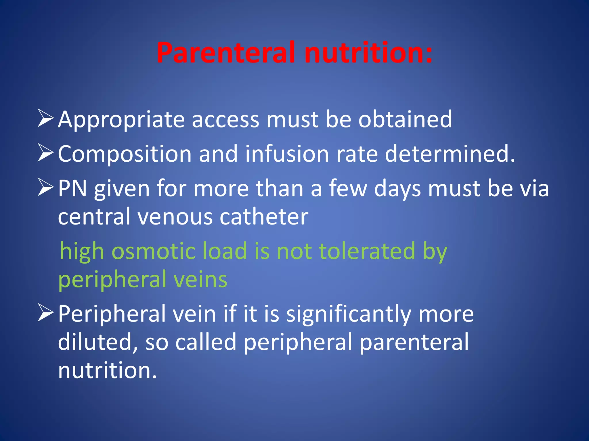 Enteral and Parenteral Nutrition | PPTX