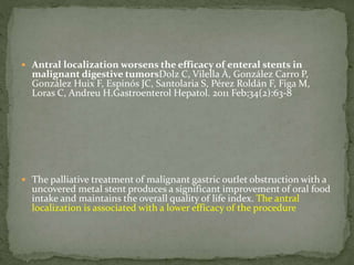 Enteral stents | PPTX
