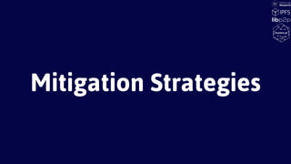 Mitigation Strategies
 