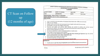 CT Scan on Follow
up
(12 months of age)
 