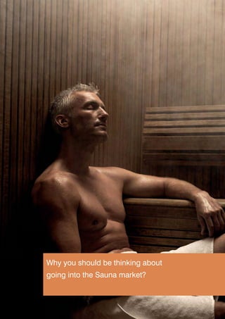 :K RX VKRXOG EH WKLQNLQJ DERXW
JRLQJ LQWR WKH 6DXQD PDUNHW
 