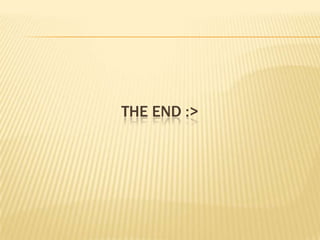 THE END :>
 