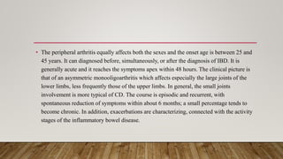 enteropathic arthritis causes diagnosis and treatment | PPTX