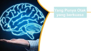 Yang Punya Otak
yang berkuasa
Modern Portfolio
Designed
 