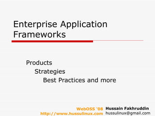 Enterprise Application Frameworks Products Strategies Best Practices and more 
