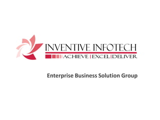 Enterprise Business Solution Group  