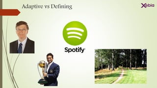 Adaptive vs Defining
 