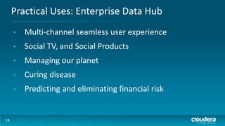 Enterprise Data Hub: The Next Big Thing in Big Data | PPTX
