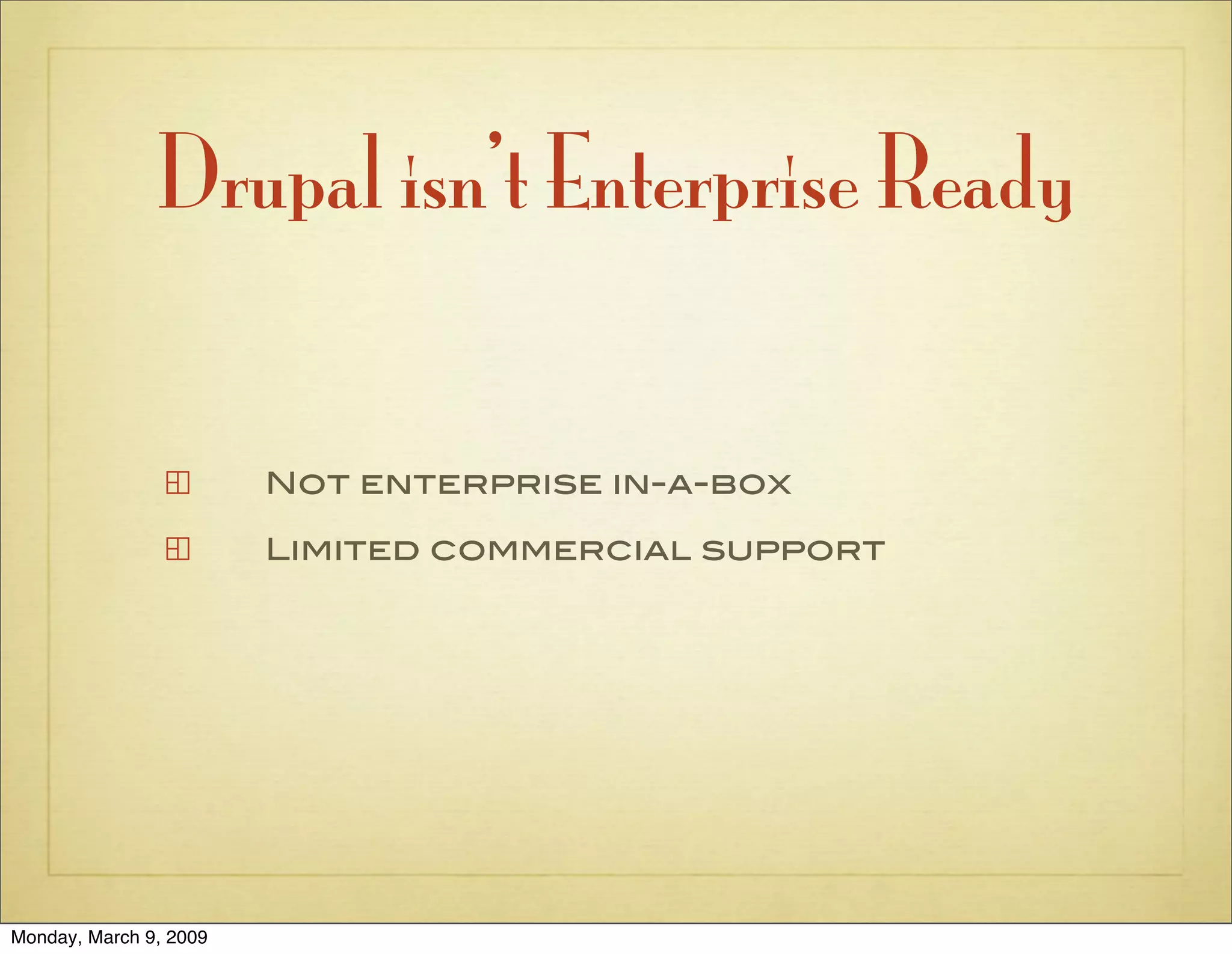 The Case for Drupal in the Enterprise