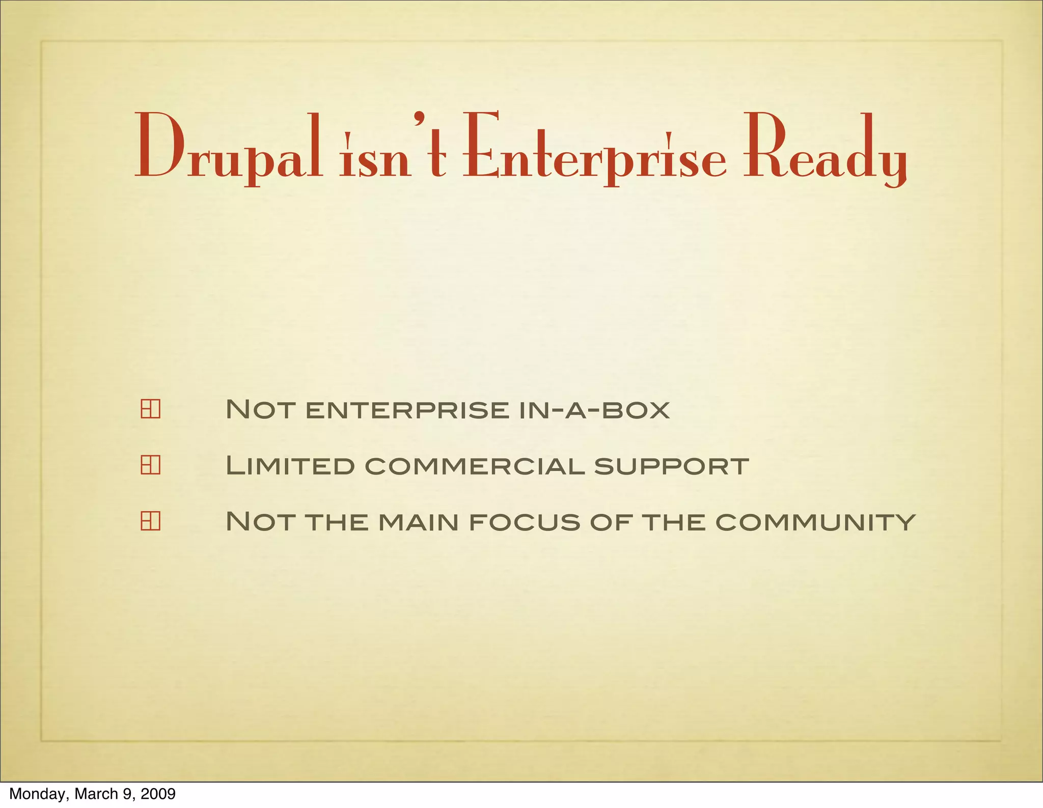 The Case for Drupal in the Enterprise