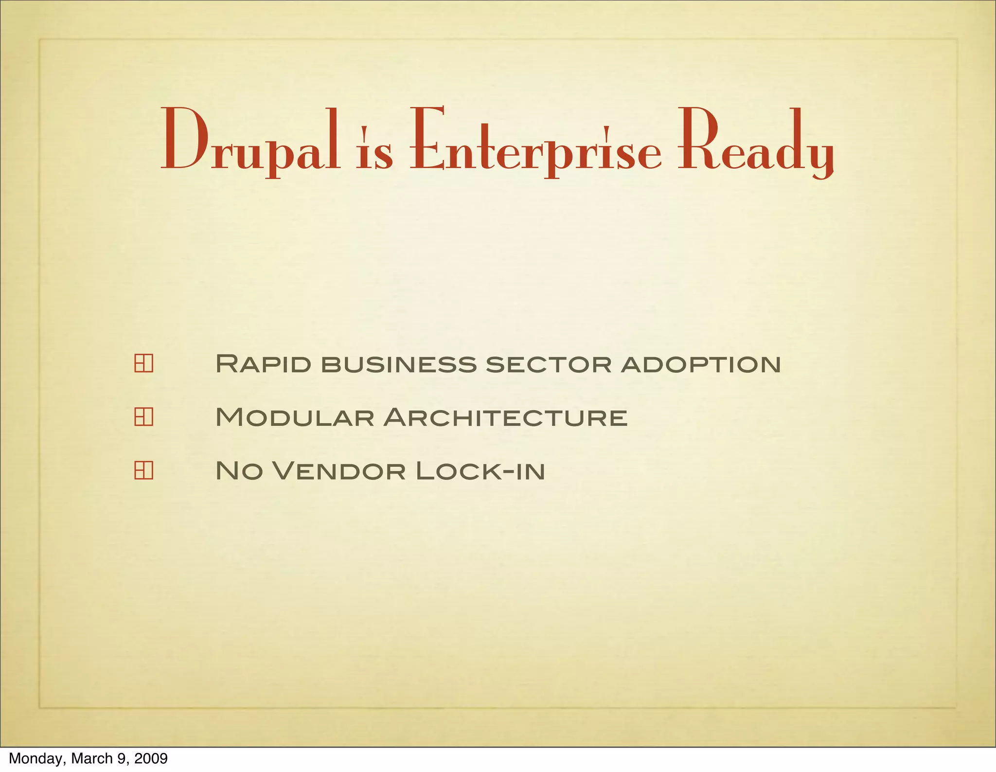 The Case for Drupal in the Enterprise