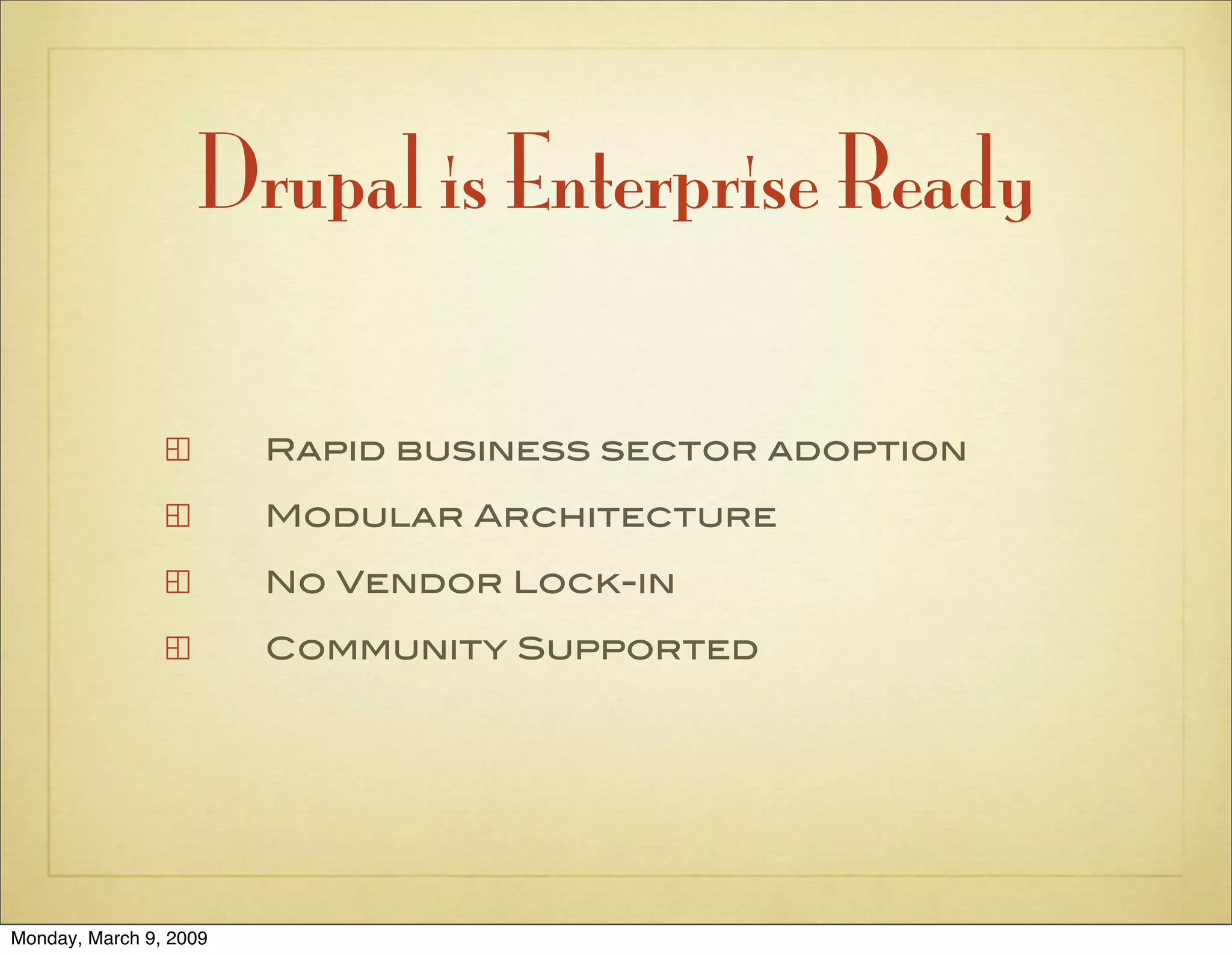 The Case for Drupal in the Enterprise
