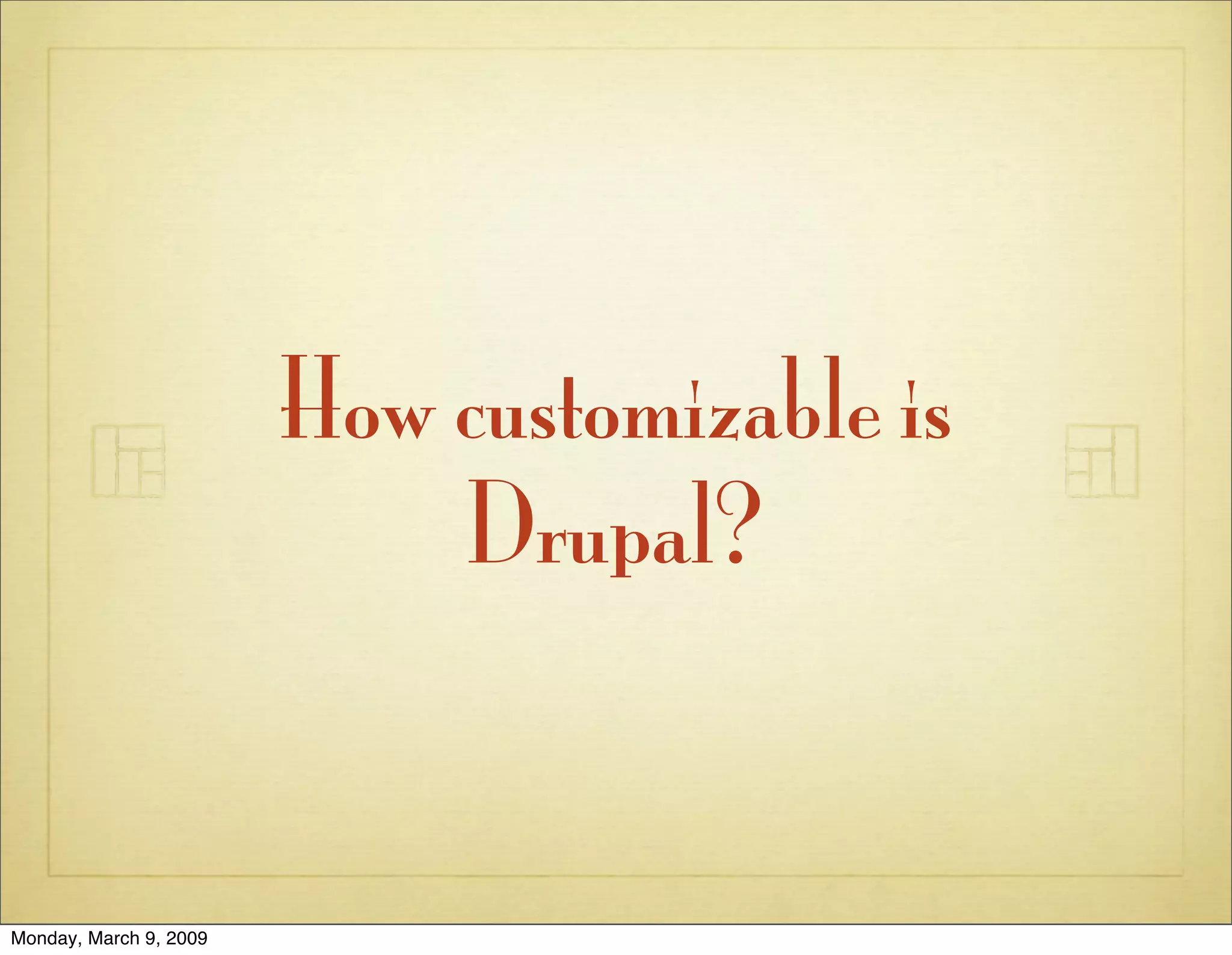 The Case for Drupal in the Enterprise
