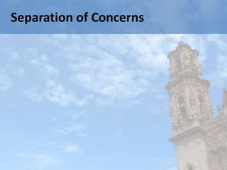 Separation of Concerns
 