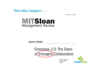 Wie alles begann …




                     Joachim Niemeier
                     07. Mai 2010
                     Seite 7
 