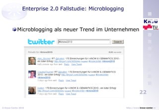 Enterprise 2.0 Fallstudie: Microblogging Microblogging als neuer Trend im Unternehmen  