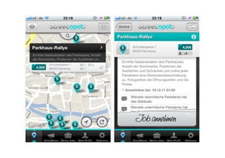 •  Streetspotr,	
  AppJobber	
  
 
