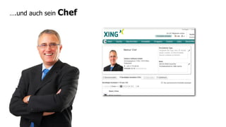 ….und auch sein   Chef
 