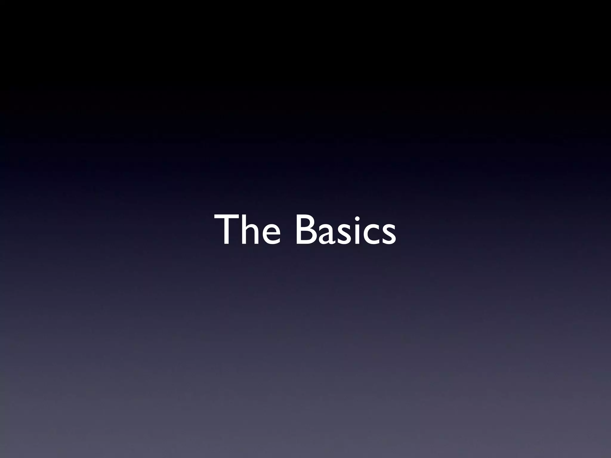 The Basics 