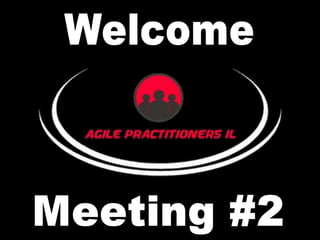 Welcome Meeting #2 