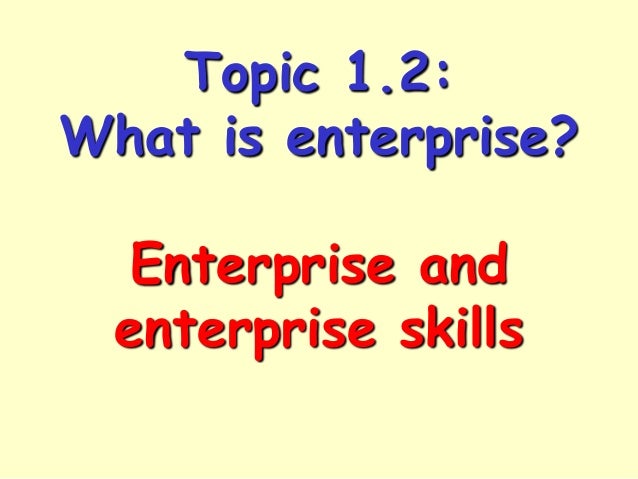 Enterprise and enterprise skills new
