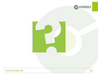 www.synergics.be 29
 