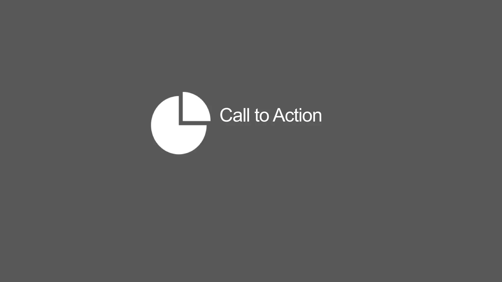 Call to Action
 